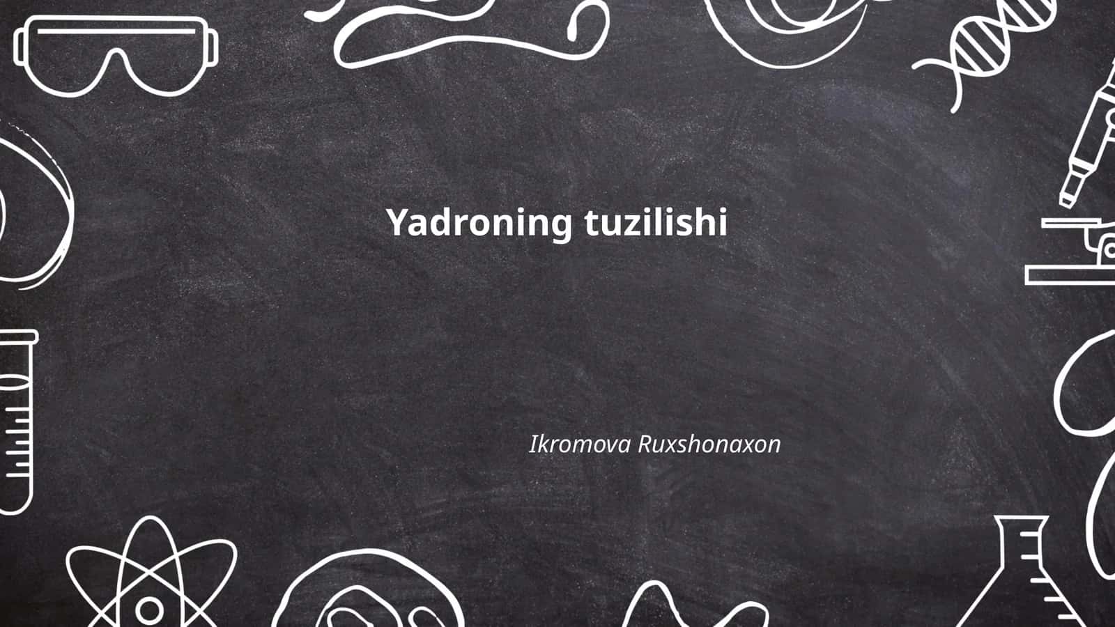 Yadroning tuzilishi