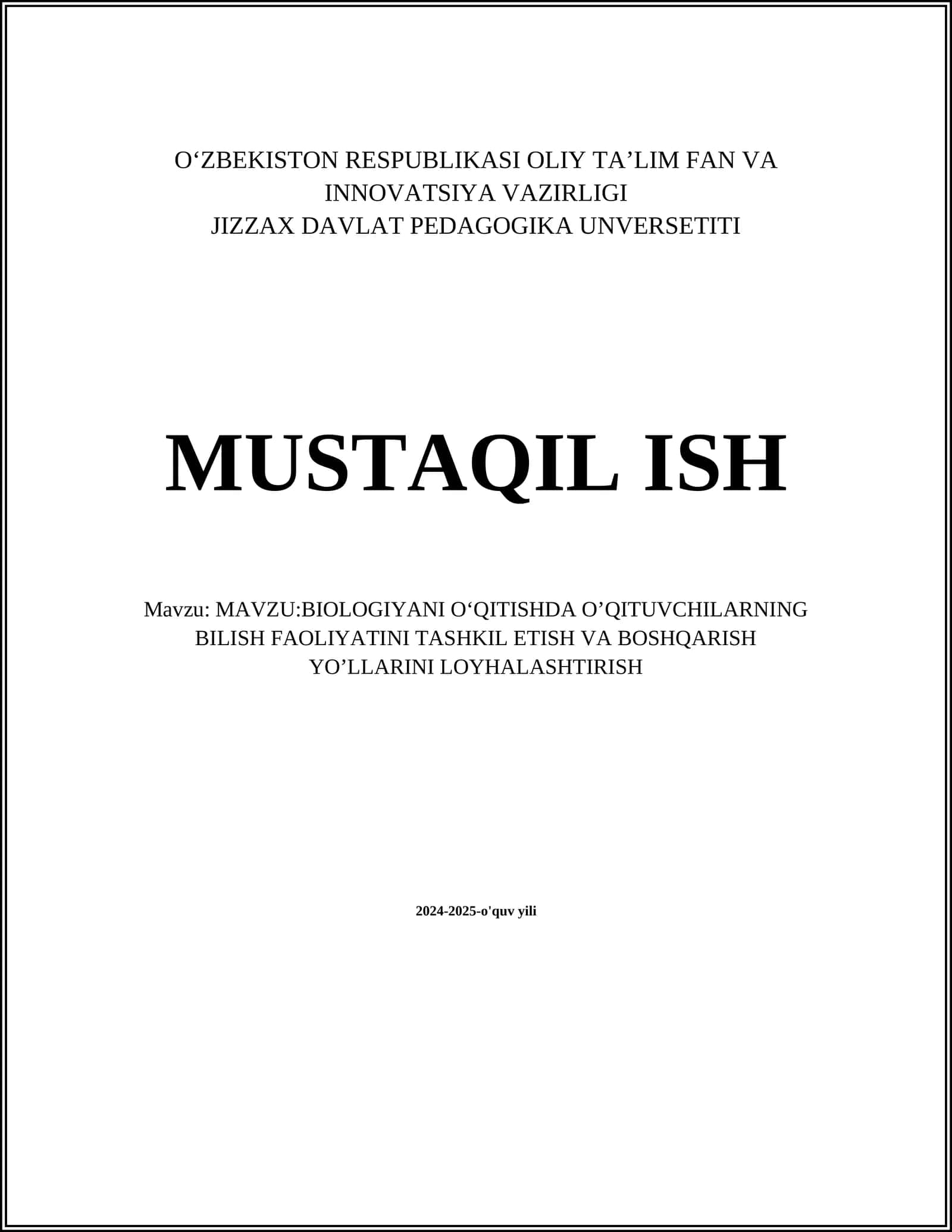 BIOLOGIYANI O‘QITISHDA O’QITUVCHILARNING BILISH FAOLIYATINI TASHKIL ETISH VA BOSHQARISH YO’LLARINI LOYHALASHTIRISH