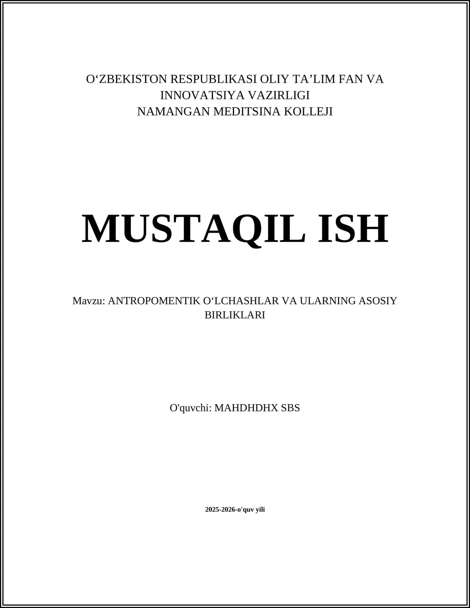 ANTROPOMENTIK OʻLCHASHLAR VA ULARNING ASOSIY BIRLIKLARI