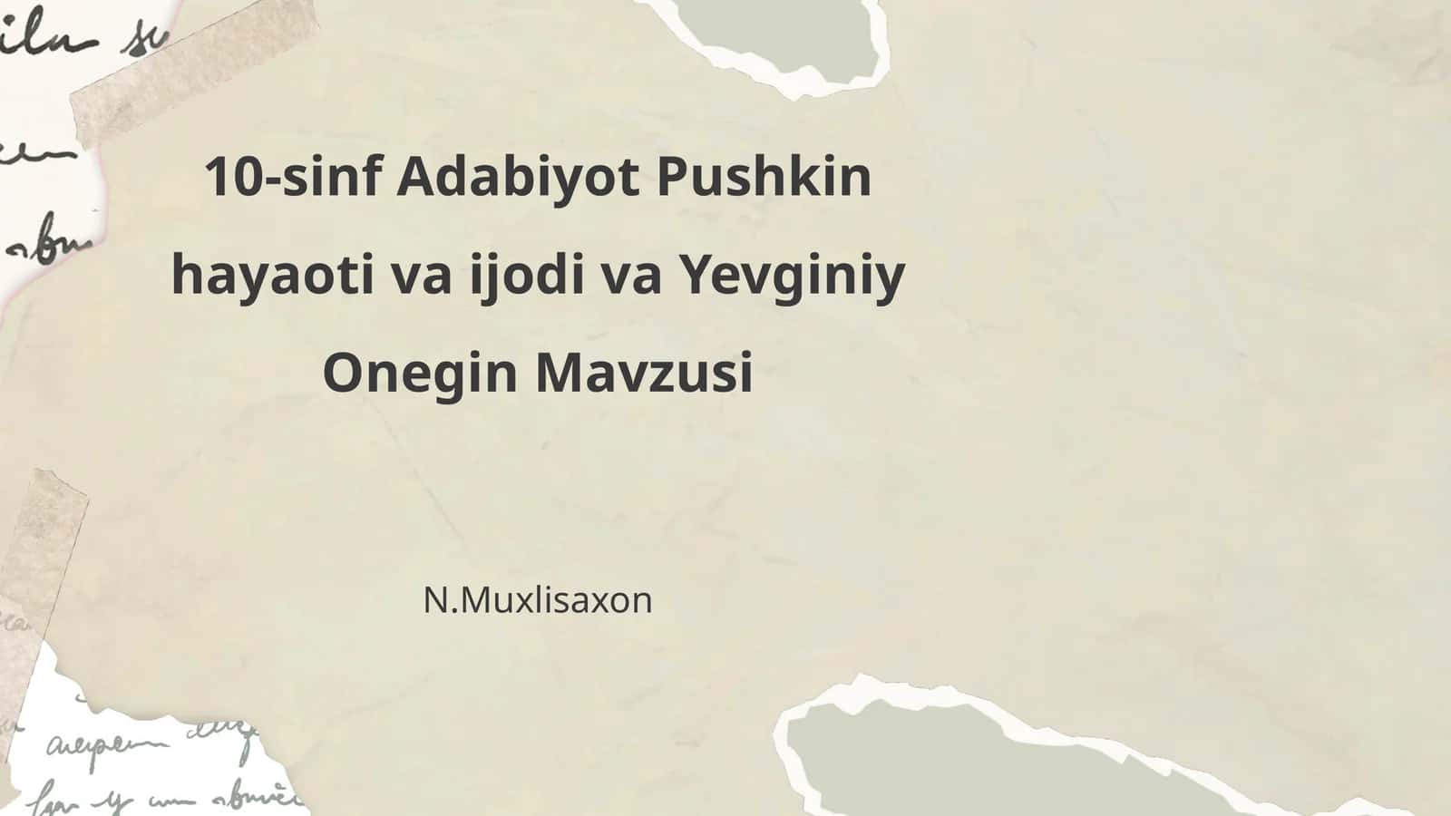 10-sinf Adabiyot Pushkin hayaoti va ijodi va Yevginiy Onegin Mavzusi