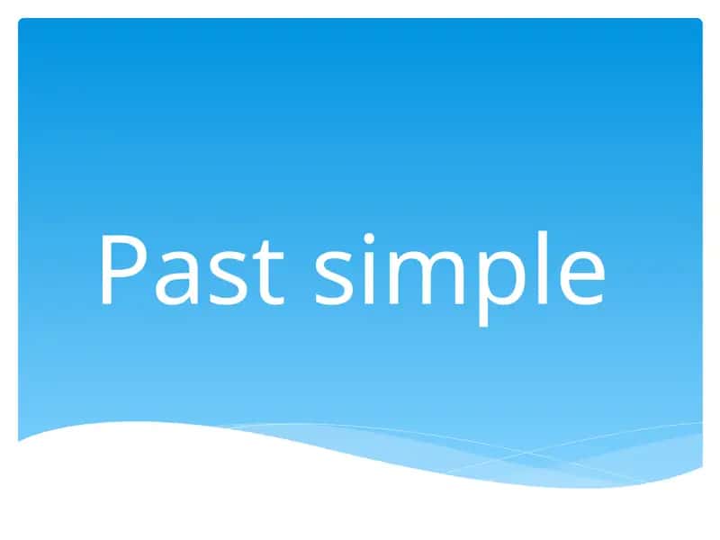 Past simple