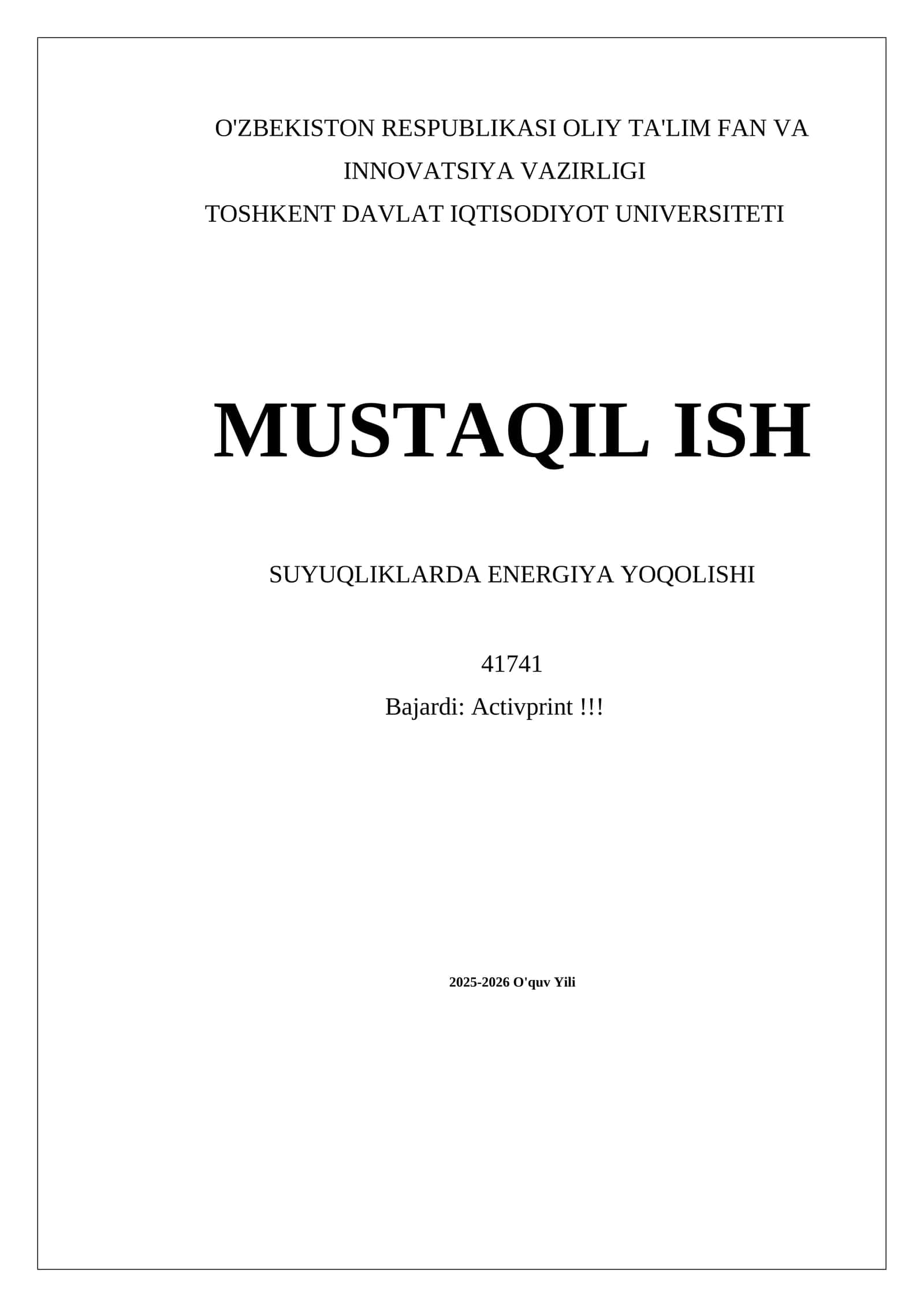 MUSTAQIL ISH SUYUQLIKLARDA ENERGIYA YOQOLISHI