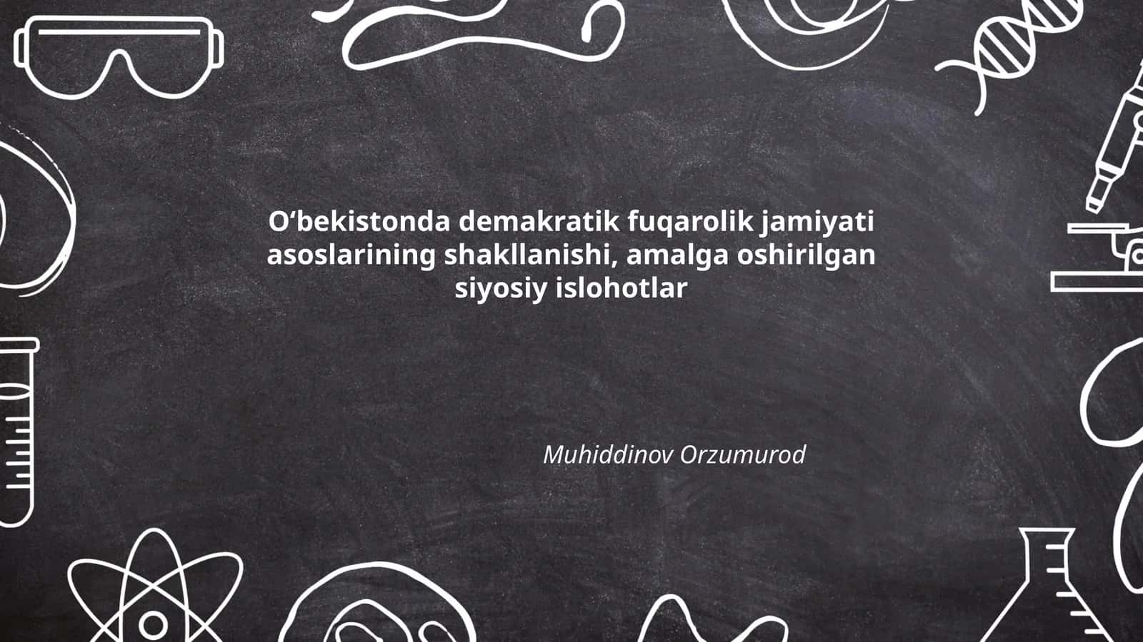 Oʻbekistonda Demokratik Fuqarolik Jamiyati Asoslarining Shakllanishi