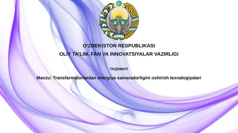 Transfarmatorlardan energiya samaradorligini oshirish texnologiyalari
