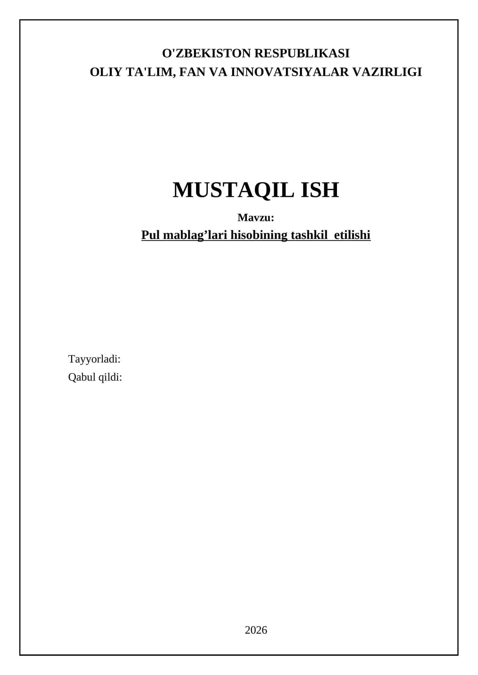 Pul mablag'lari hisobi uchun huquqiy va normativ-huquqiy asoslar
