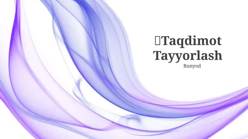 Taqdimot Tayyorlash