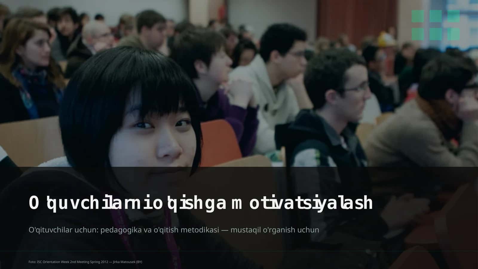 O'quvchilarni o'qishga motivatsiyalash