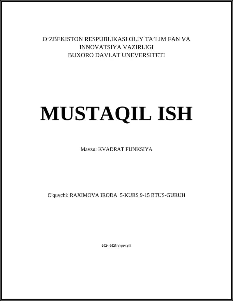 MUSTAQIL ISH Mavzu: KVADRAT FUNKSIYA