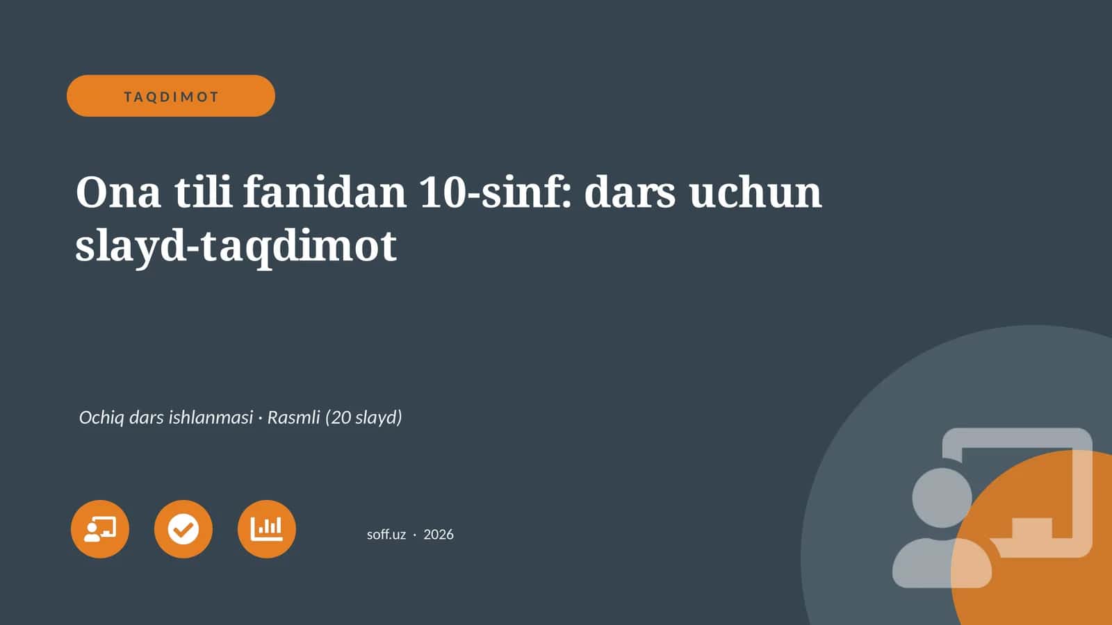 Ona tili fanidan 10-sinf: dars uchun slayd-taqdimot