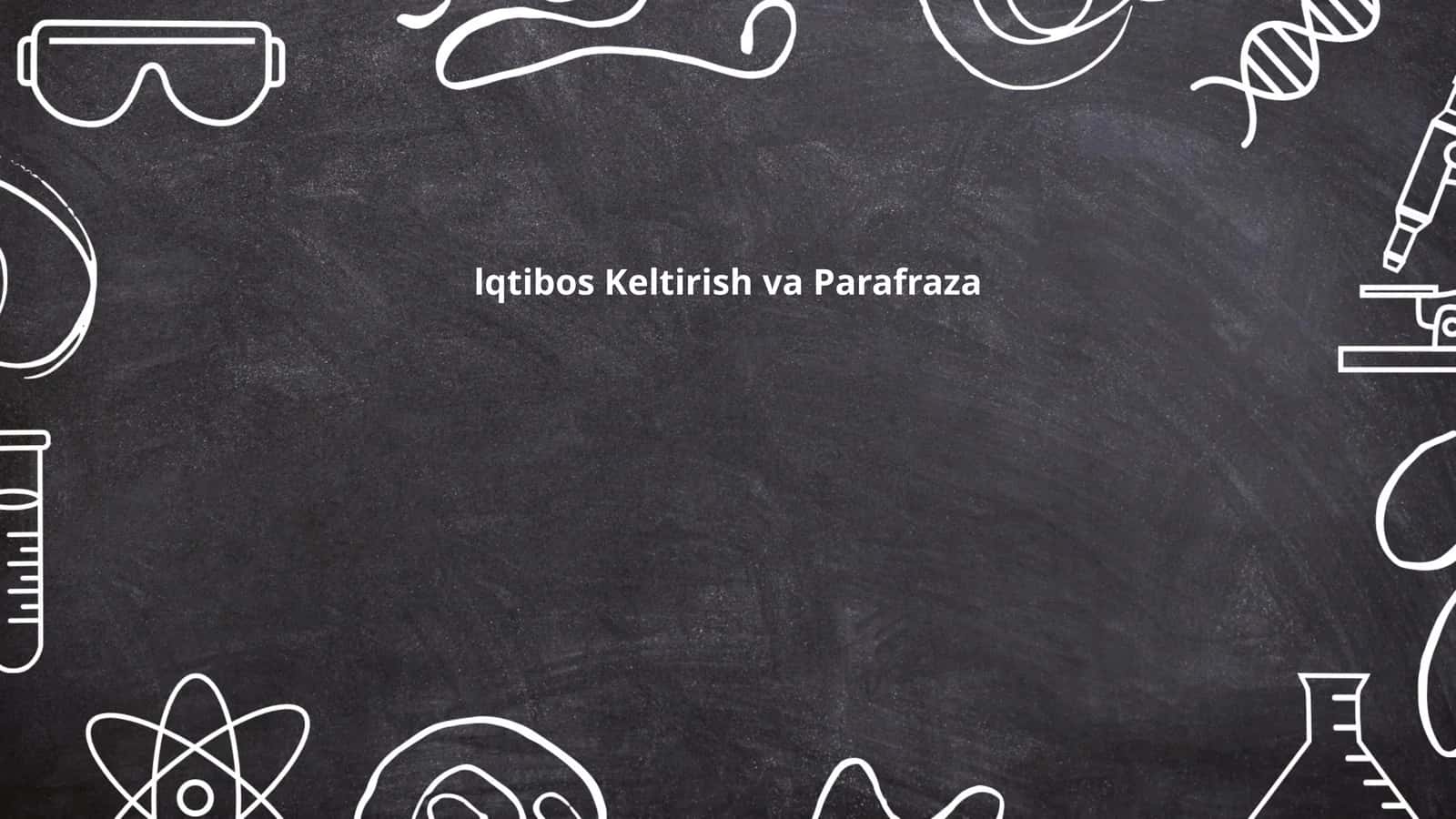 Iqtibos Keltirish va Parafraza