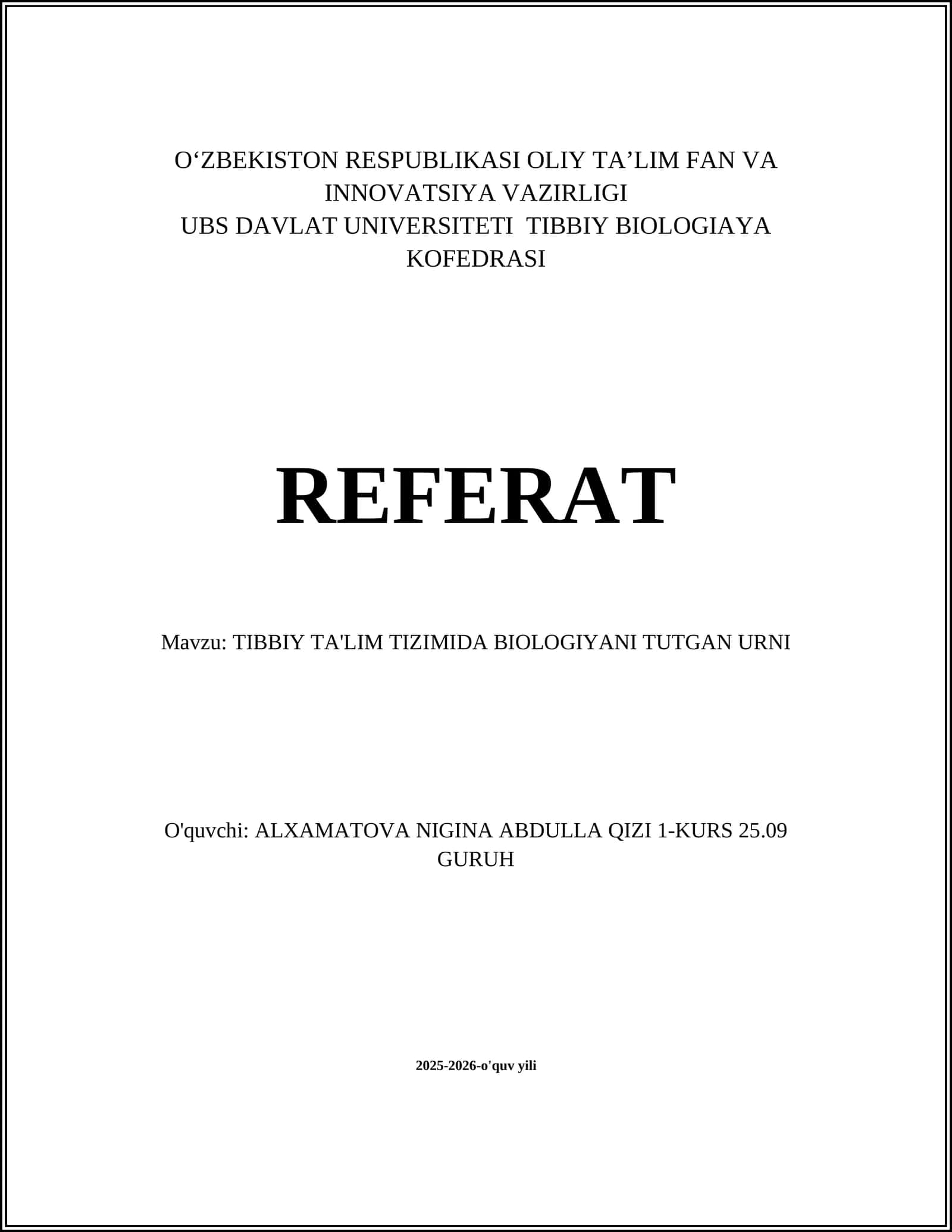 TIBBIY TA'LIM TIZIMIDA BIOLOGIYANI TUTGAN URNI