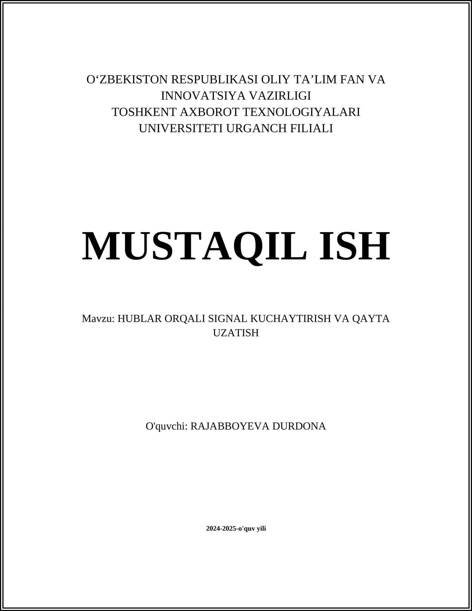HUBLAR ORQALI SIGNAL KUCHAYTIRISH VA QAYTA UZATISH