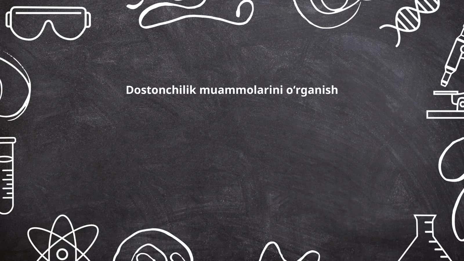Dostonchilik muammolarini oʻrganish