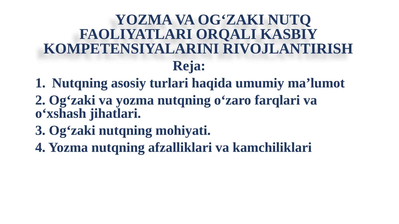 YOZMA VA OG‘ZAKI NUTQ FAOLIYATLARI ORQALI KASBIY KOMPETENSIYALARINI RIVOJLANTIRISH
