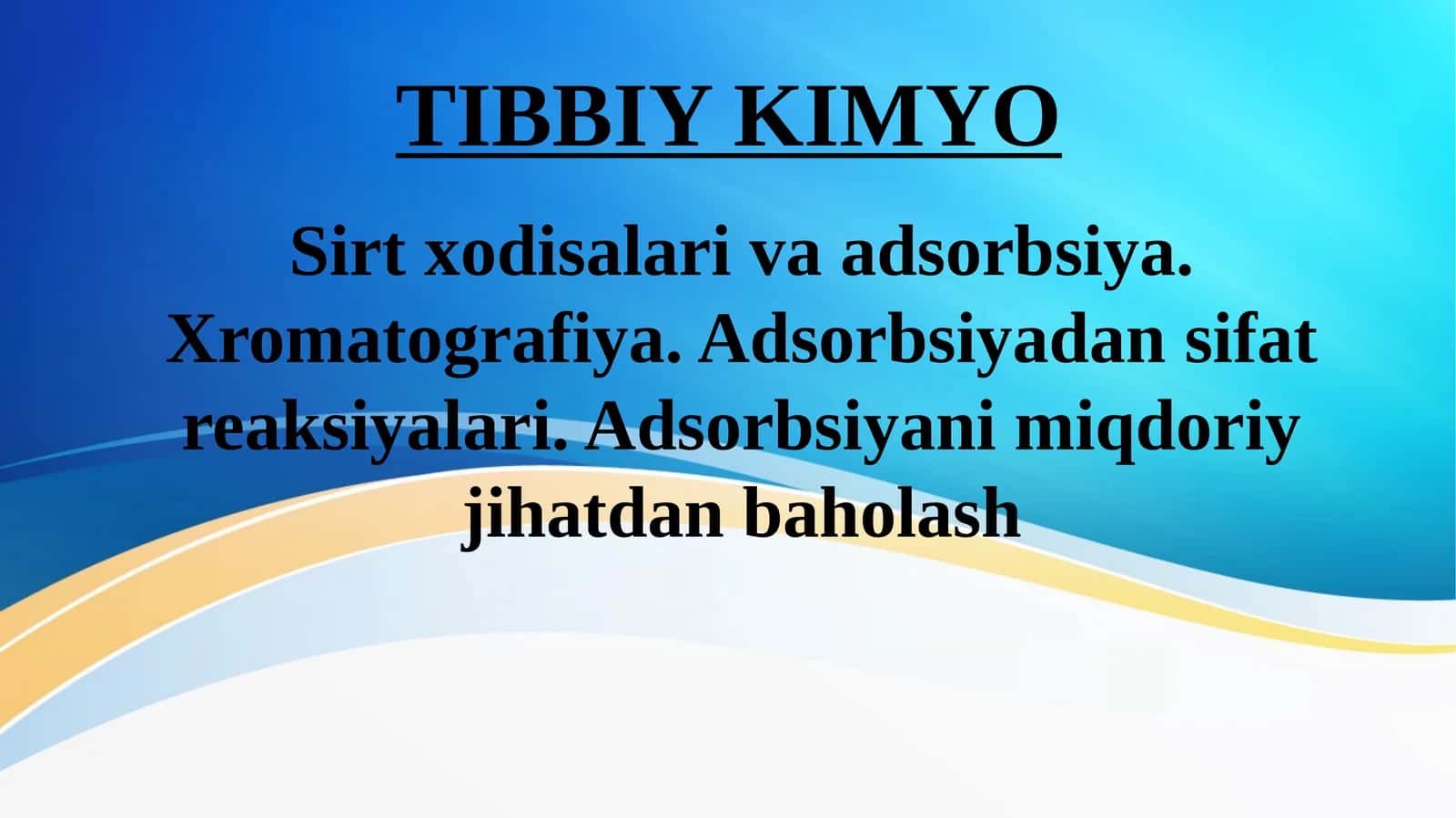 Sirt xodisalari va adsorbsiya. Xromatografiya.