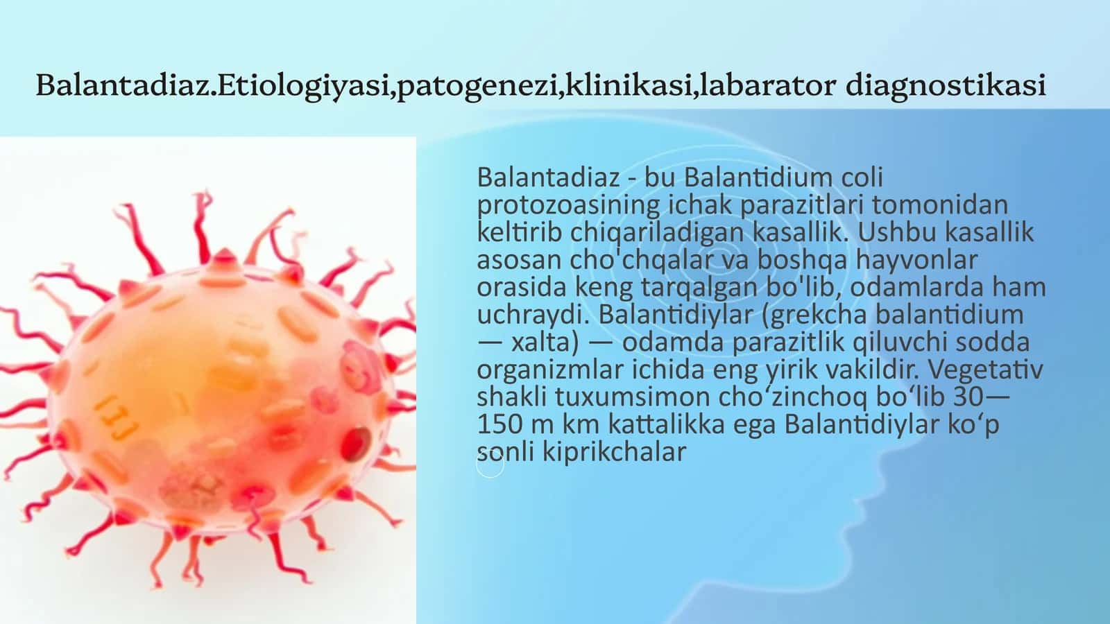 Balantadiaz Etiologiyasi