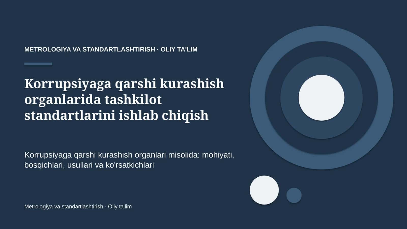 Korrupsiyaga qarshi kurashish organlarida tashkilot standartlarini ishlab chiqish