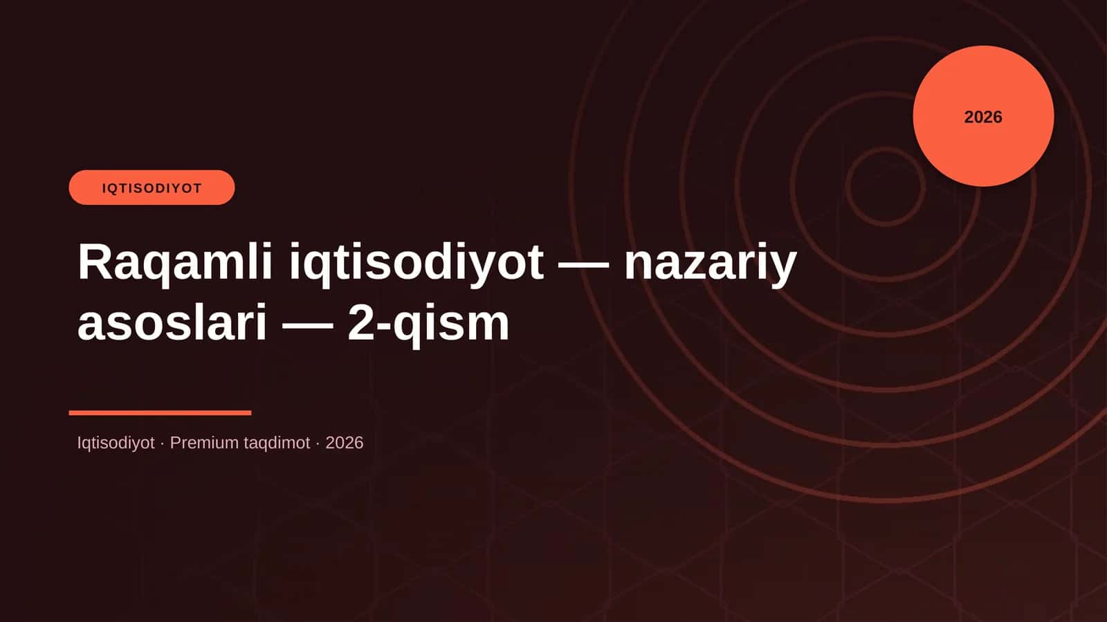Raqamli iqtisodiyot — nazariy asoslari — 2-qism