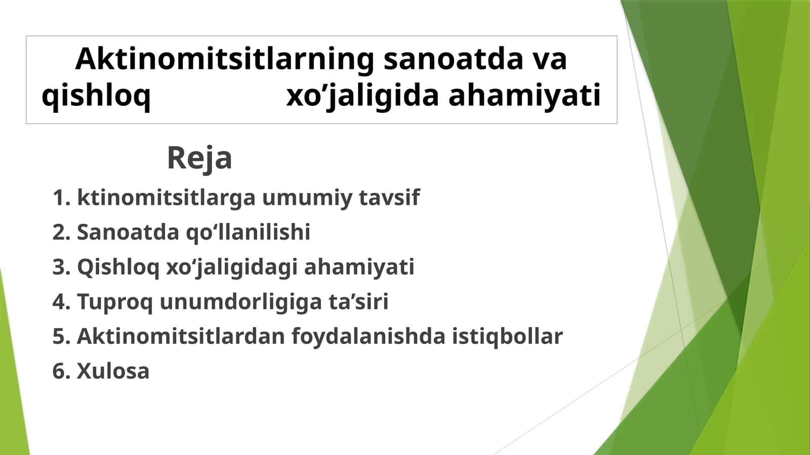 Aktinomitsitlarning sanoatda va qishloq xo’jaligida ahamiyati