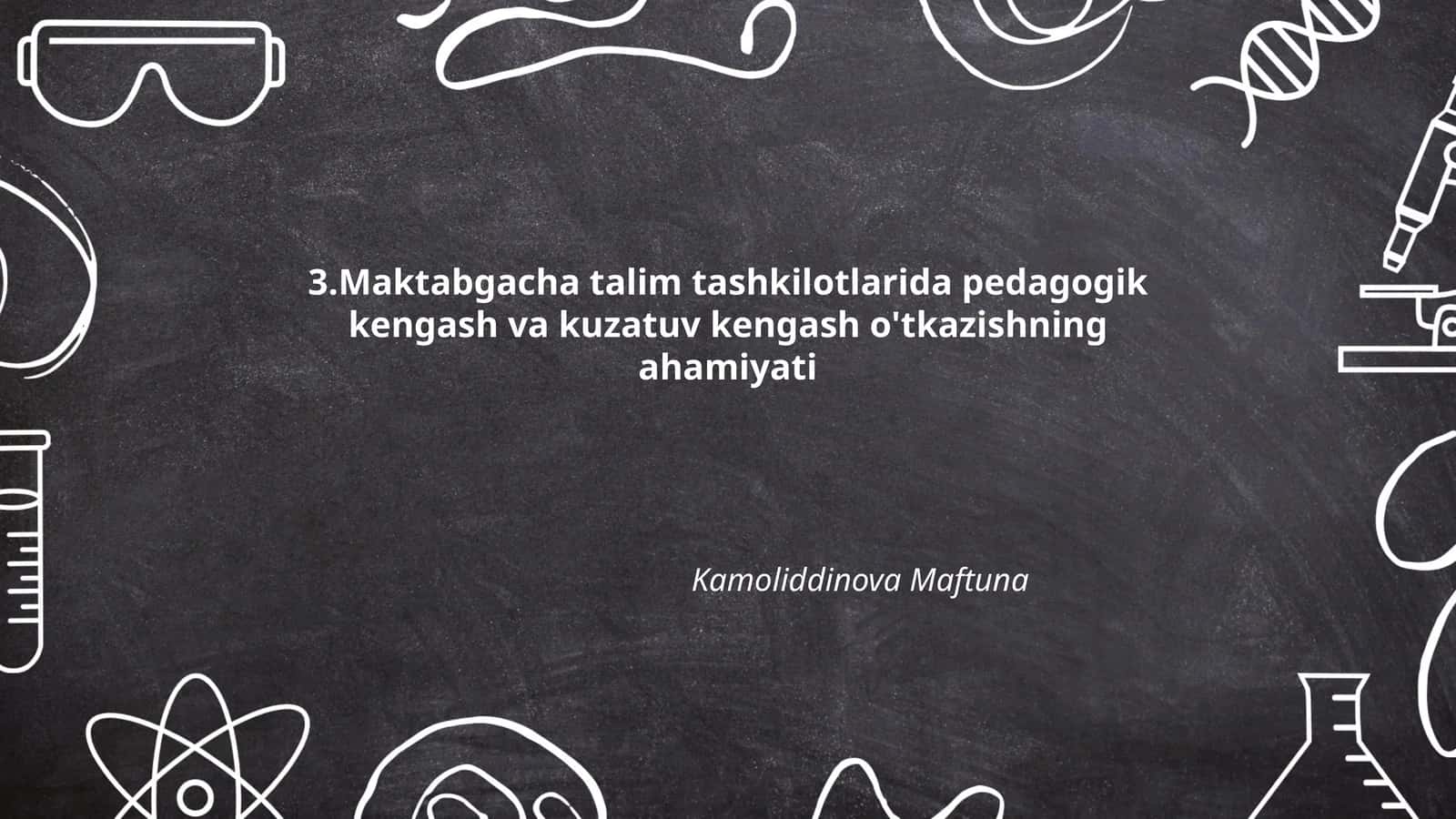 Maktabgacha talim tashkilotlarida pedagogik kengash va kuzatuv kengash o'tkazishning ahamiyati