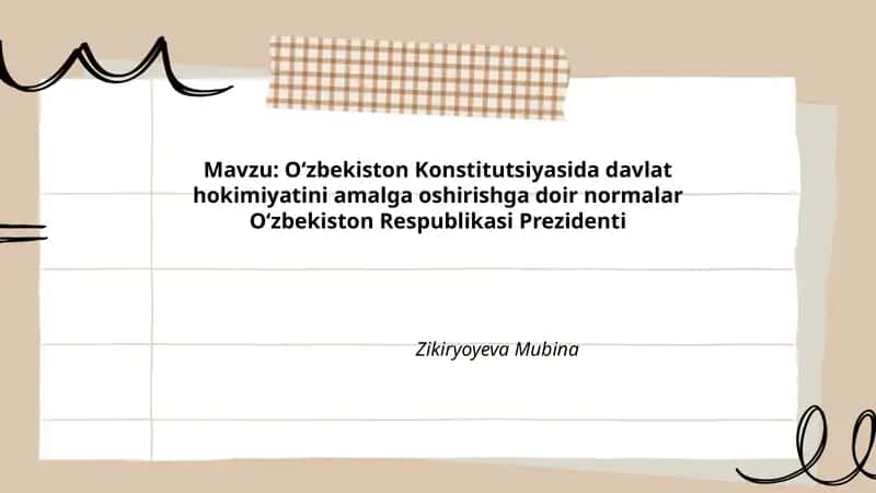Oʻzbekiston Konstitutsiyasida davlat hokimiyatini amalga oshirishga doir normalar Oʻzbekiston Respublikasi Prezidenti