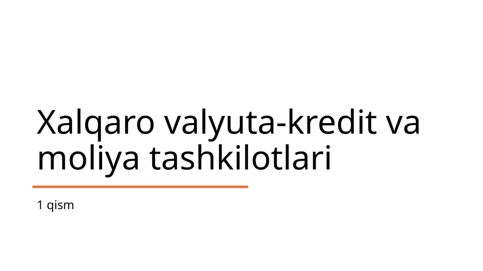 Xalqaro valyuta-kredit va moliya tashkilotlari