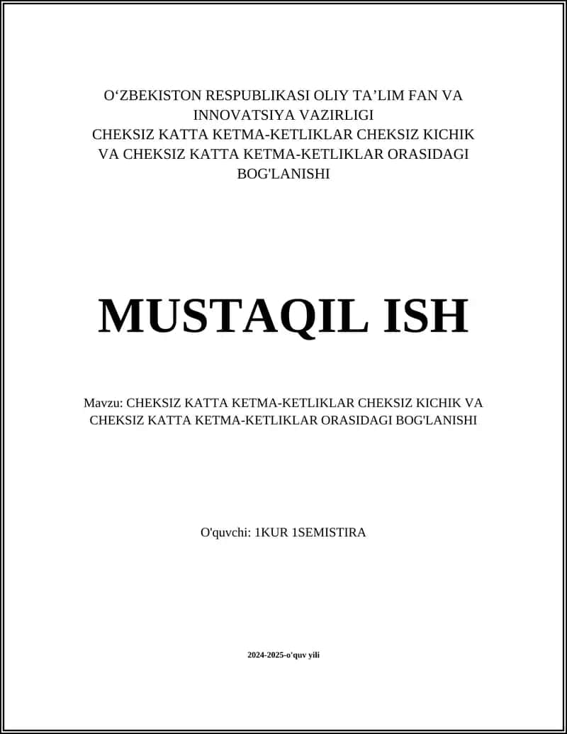 Cheksiz katta ketma-ketliklar tushunchasi
