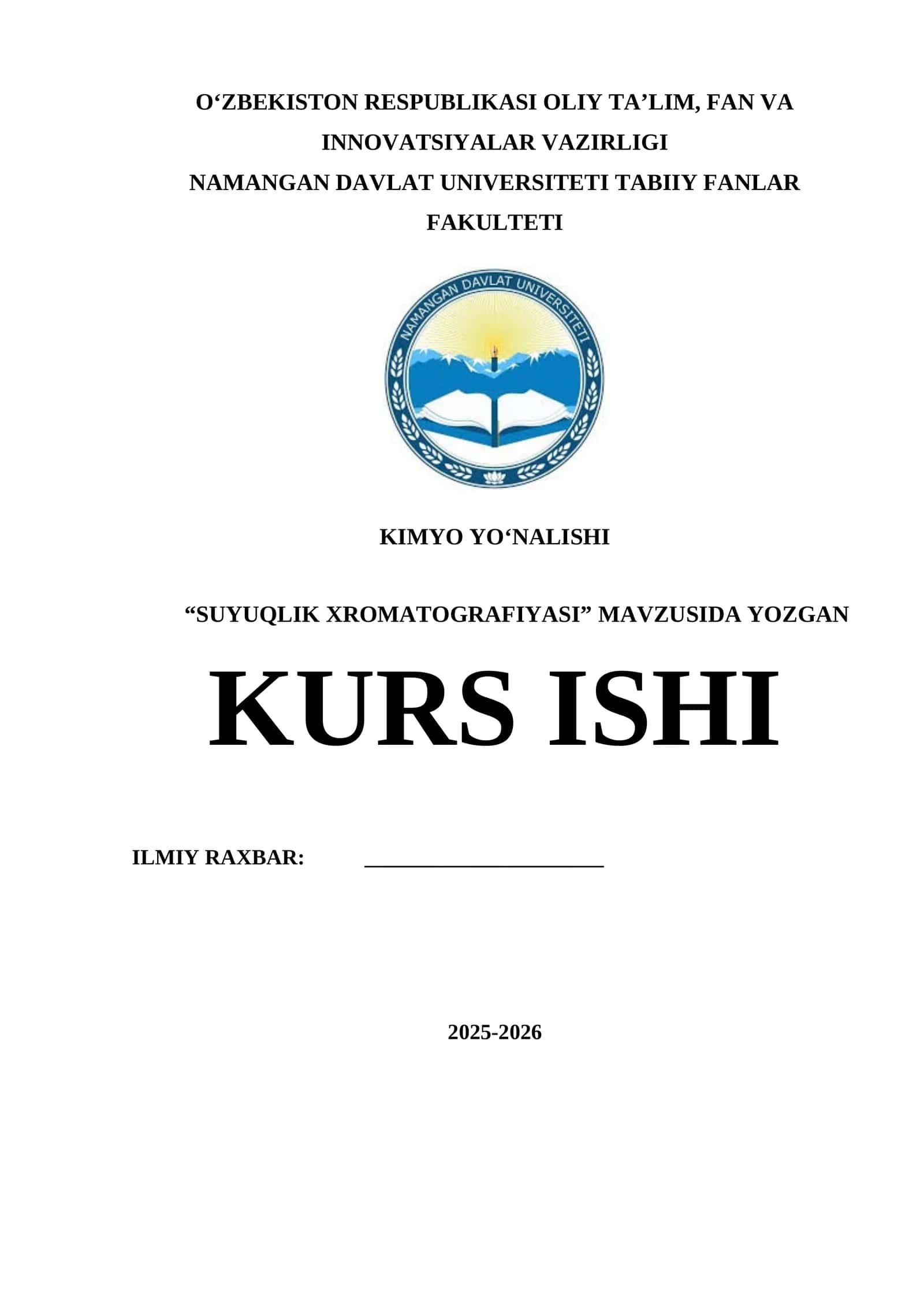 KIMYO YO'NALISHI "SUYUQLIK XROMATOGRAFIYASI" MAVZUSIDA YOZGAN KURS ISHI