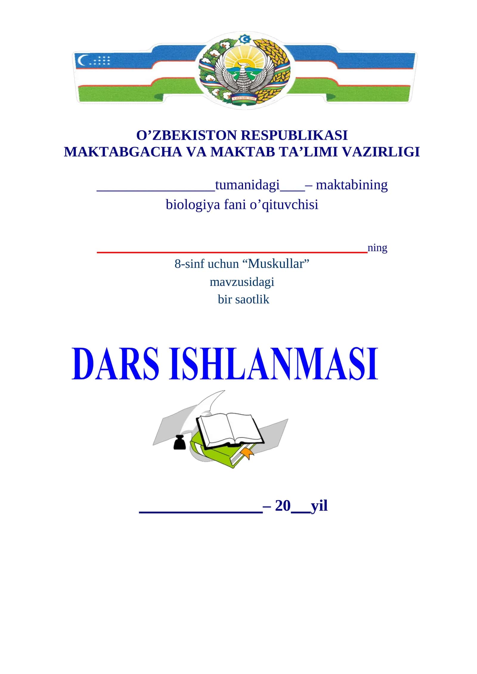 “Muskullar” 8-sinf Biologiya bir soatlik dars ishlanmasi
