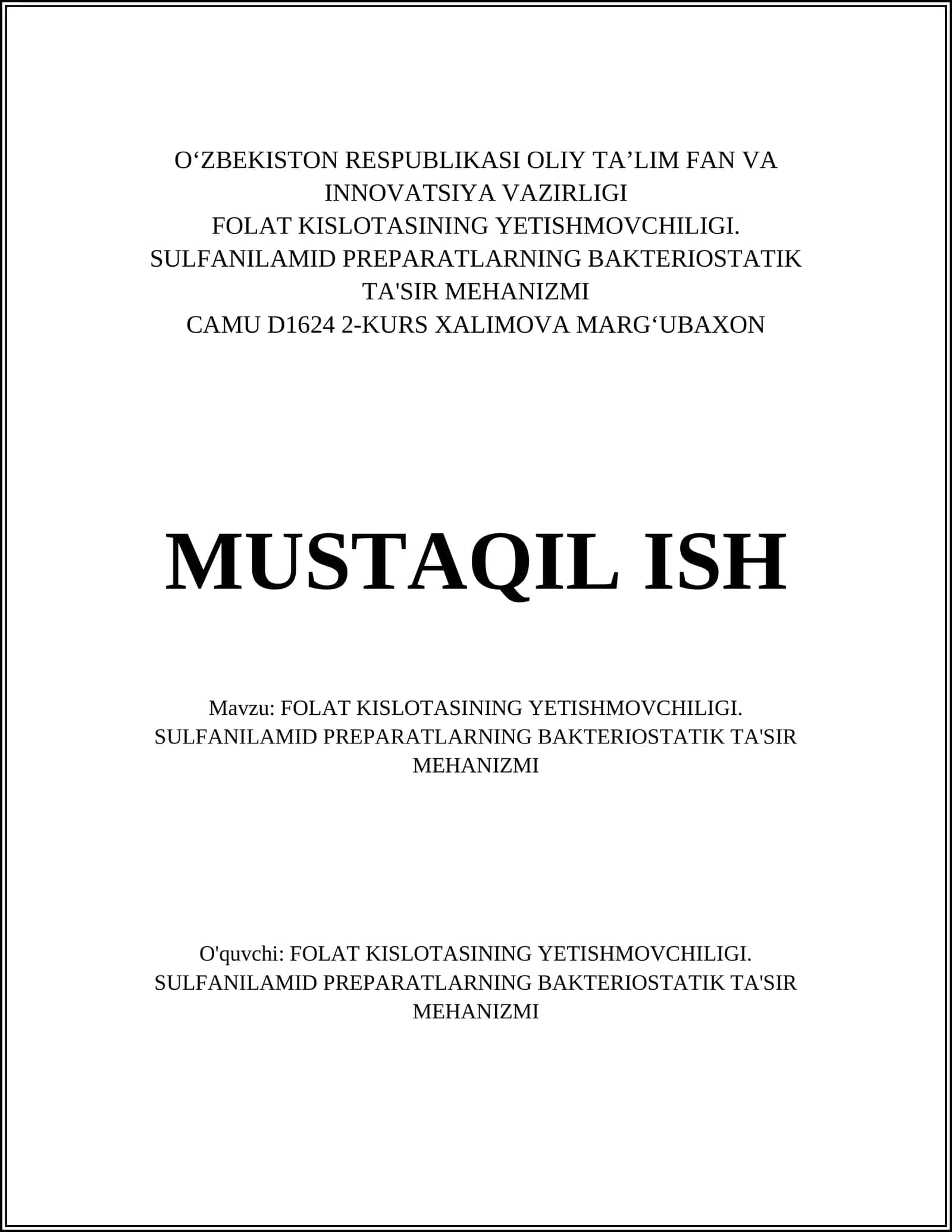 FOLAT KISLOTASINING YETISHMOVCHILIGI. SULFANILAMID PREPARATLARNING BAKTERIOSTATIK TA'SIR MEHANIZMI