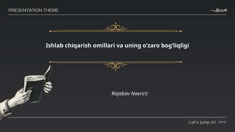 Ishlab chiqarish omillari va uning oʻzaro bogʻliqligi