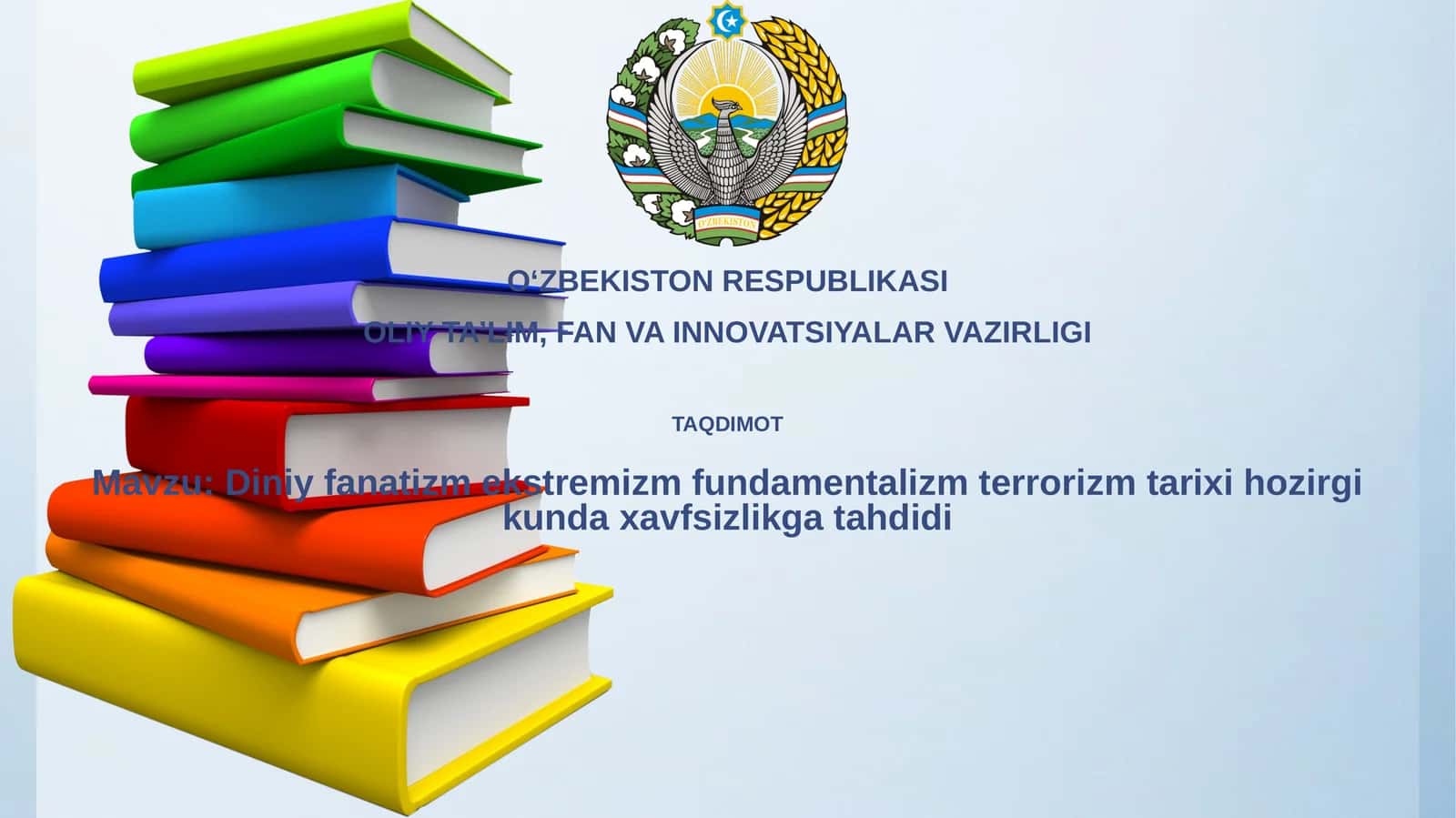 Diniy fanatizm ekstremizm fundamentalizm terrorizm tarixi hozirgi kunda xavfsizlikga tahdid
