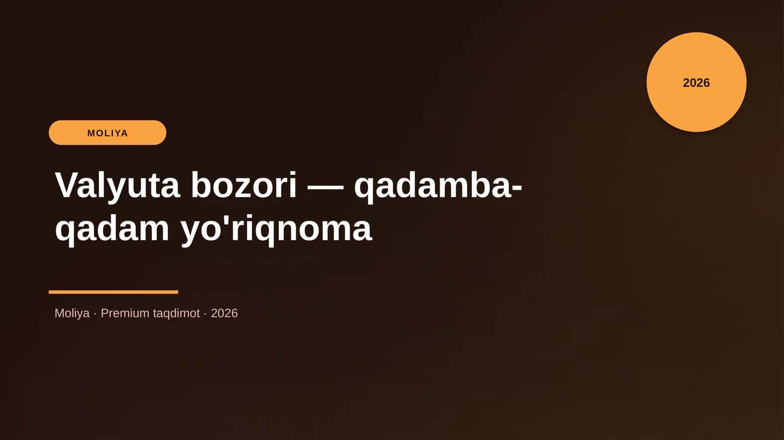Valyuta bozori — qadamba-qadam yo'riqnoma