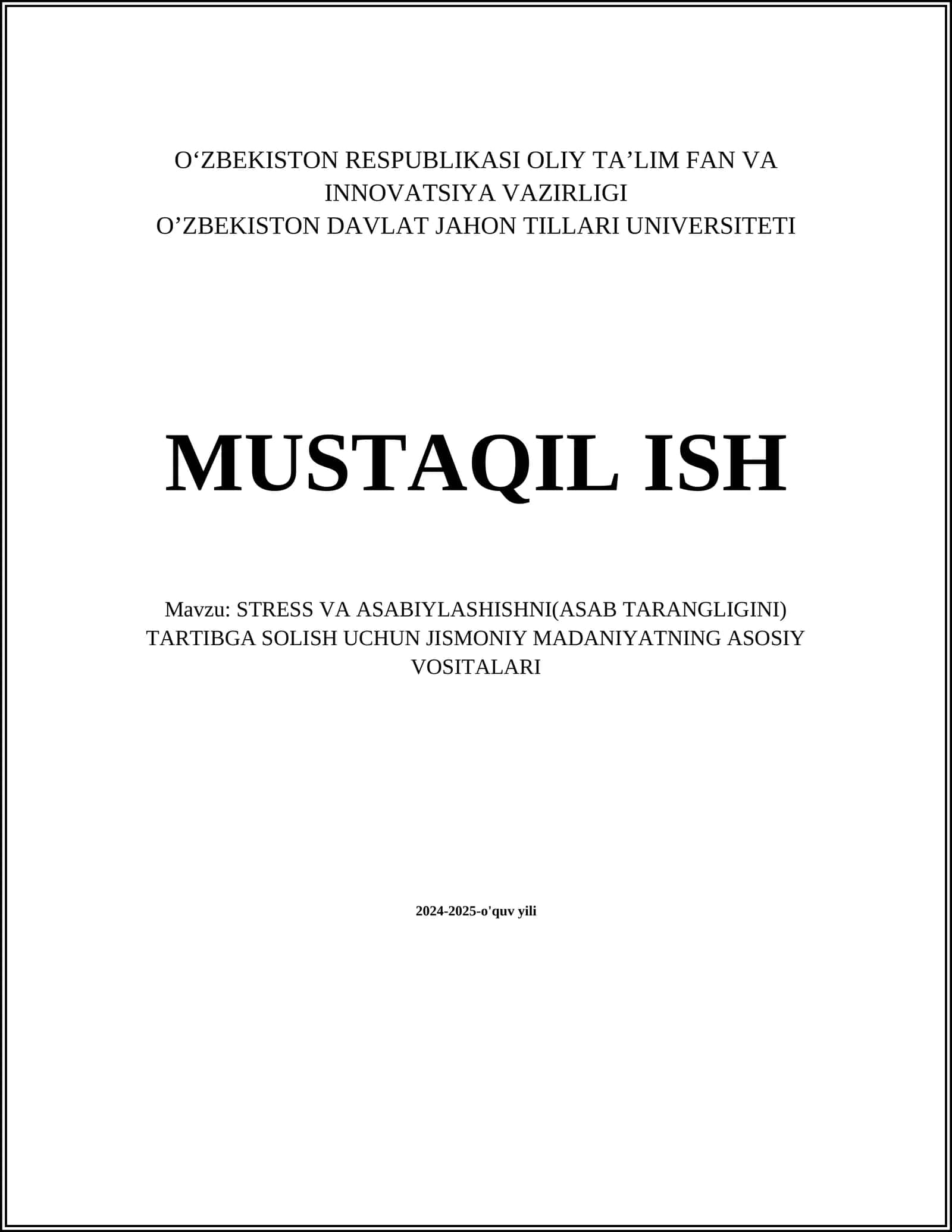 STRESS VA ASABIYLASHISHNI(ASAB TARANGLIGINI) TARTIBGA SOLISH UCHUN JISMONIY MADANIYATNING ASOSIY VOSITALARI