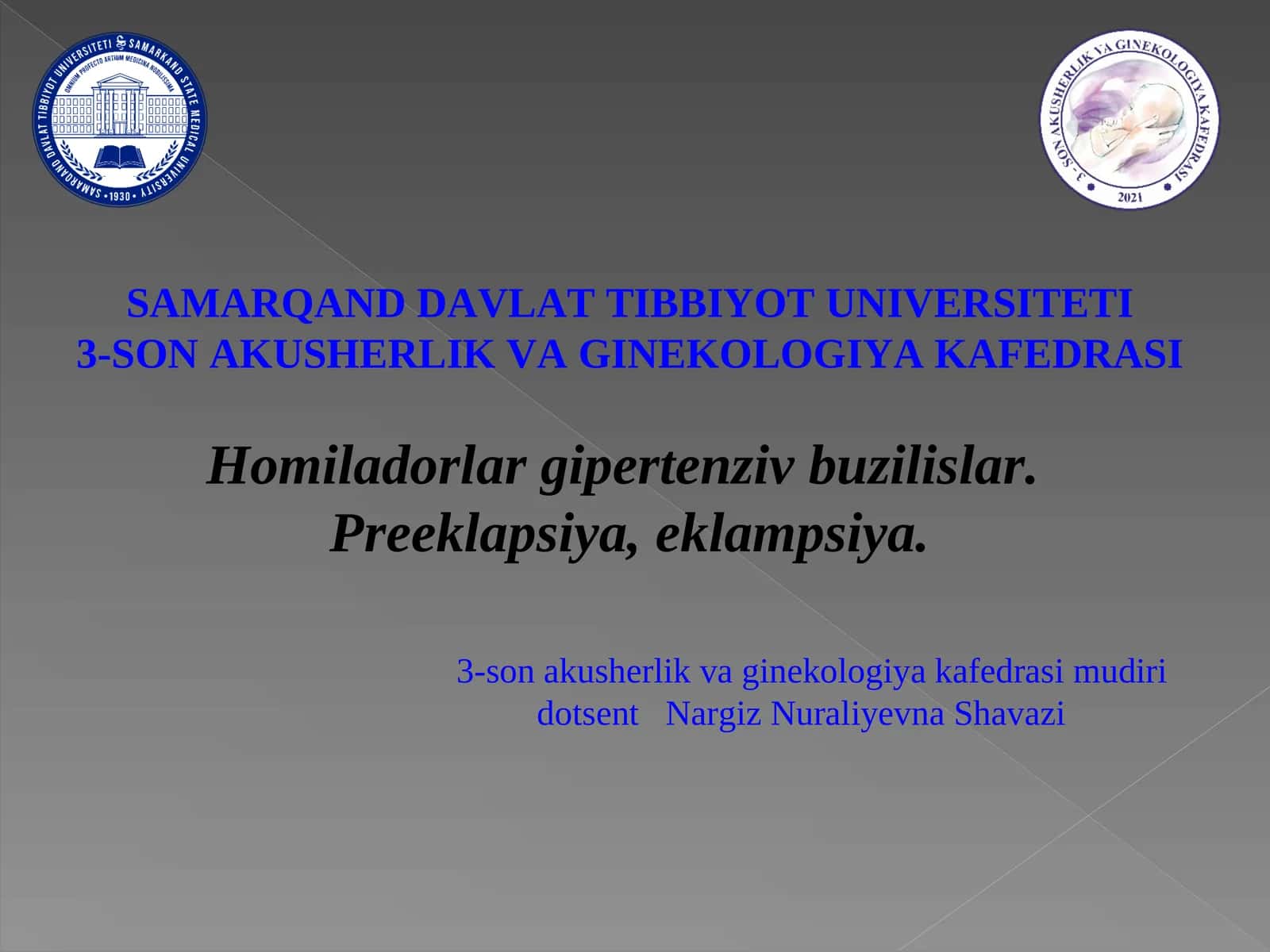 3-SON AKUSHERLIK VA GINEKOLOGIYA KAFEDRASI