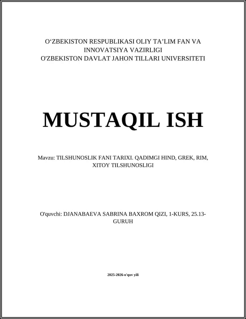 TILSHUNOSLIK FANI TARIXI. QADIMGI HIND, GREK, RIM, XITOY TILSHUNOSLIGI