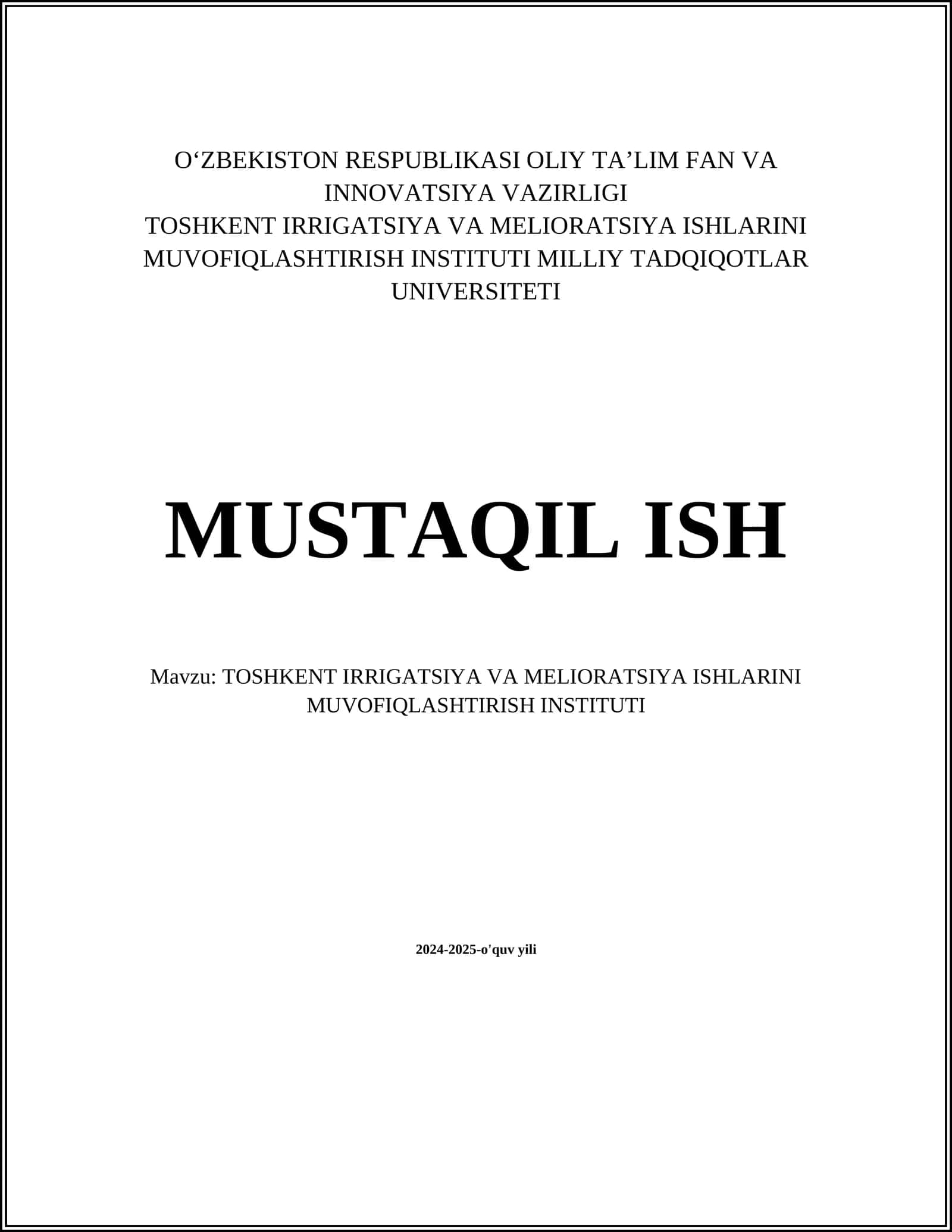 TOSHKENT IRRIGATSIYA VA MELIORATSIYA ISHLARINI MUVOFIQLASHTIRISH INSTITUTI