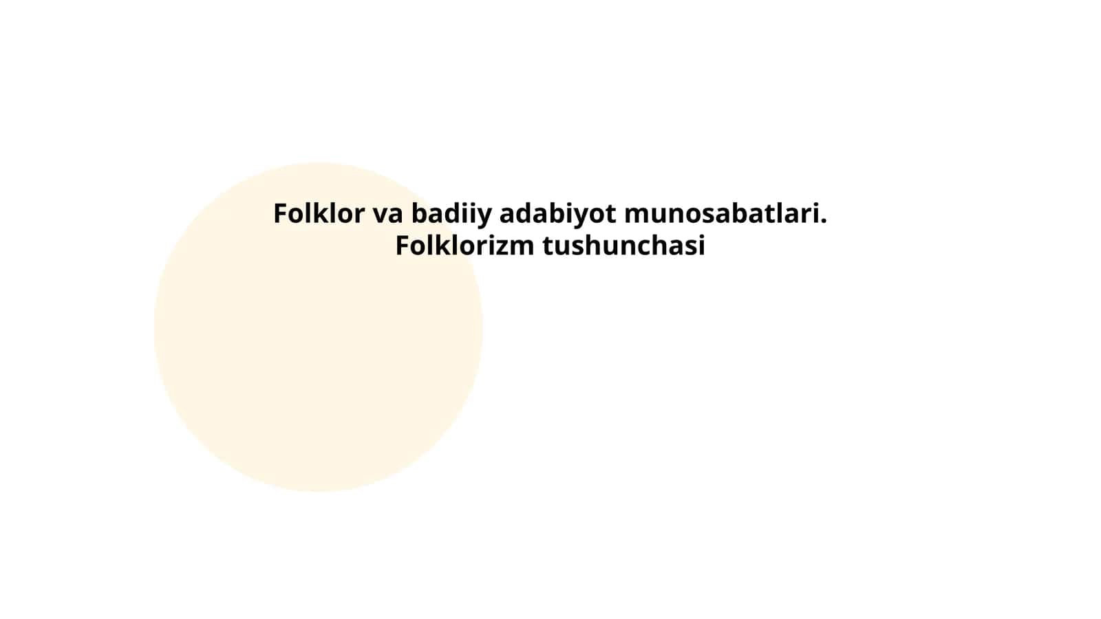 Folklor va badiiy adabiyot munosabatlari