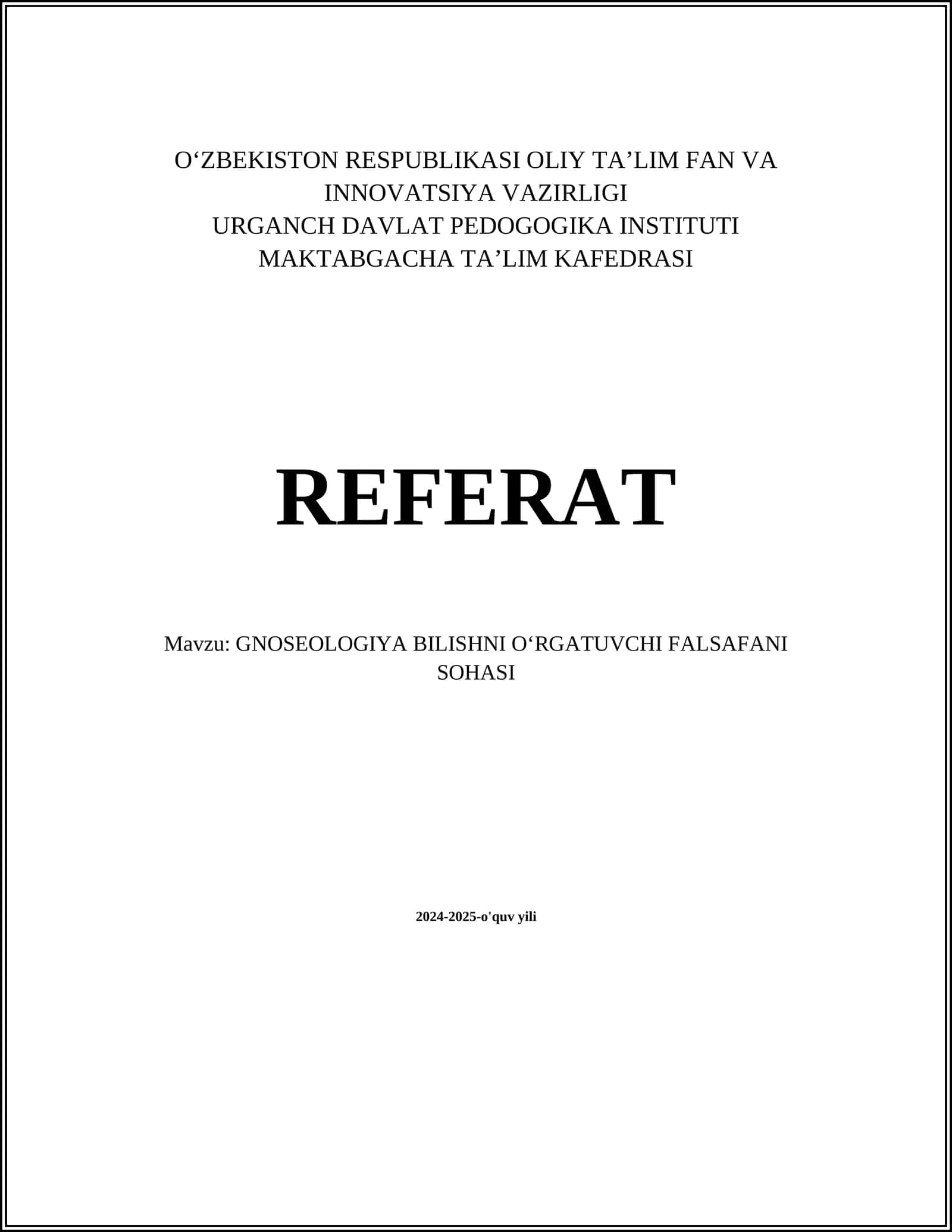 GNOSEOLOGIYA BILISHNI OʻRGATUVCHI FALSAFANI SOHASI