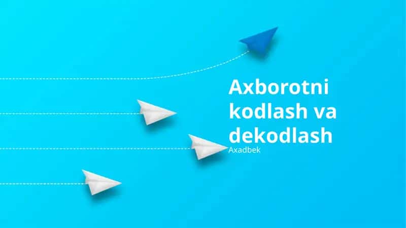 Axborotni kodlash va dekodlash