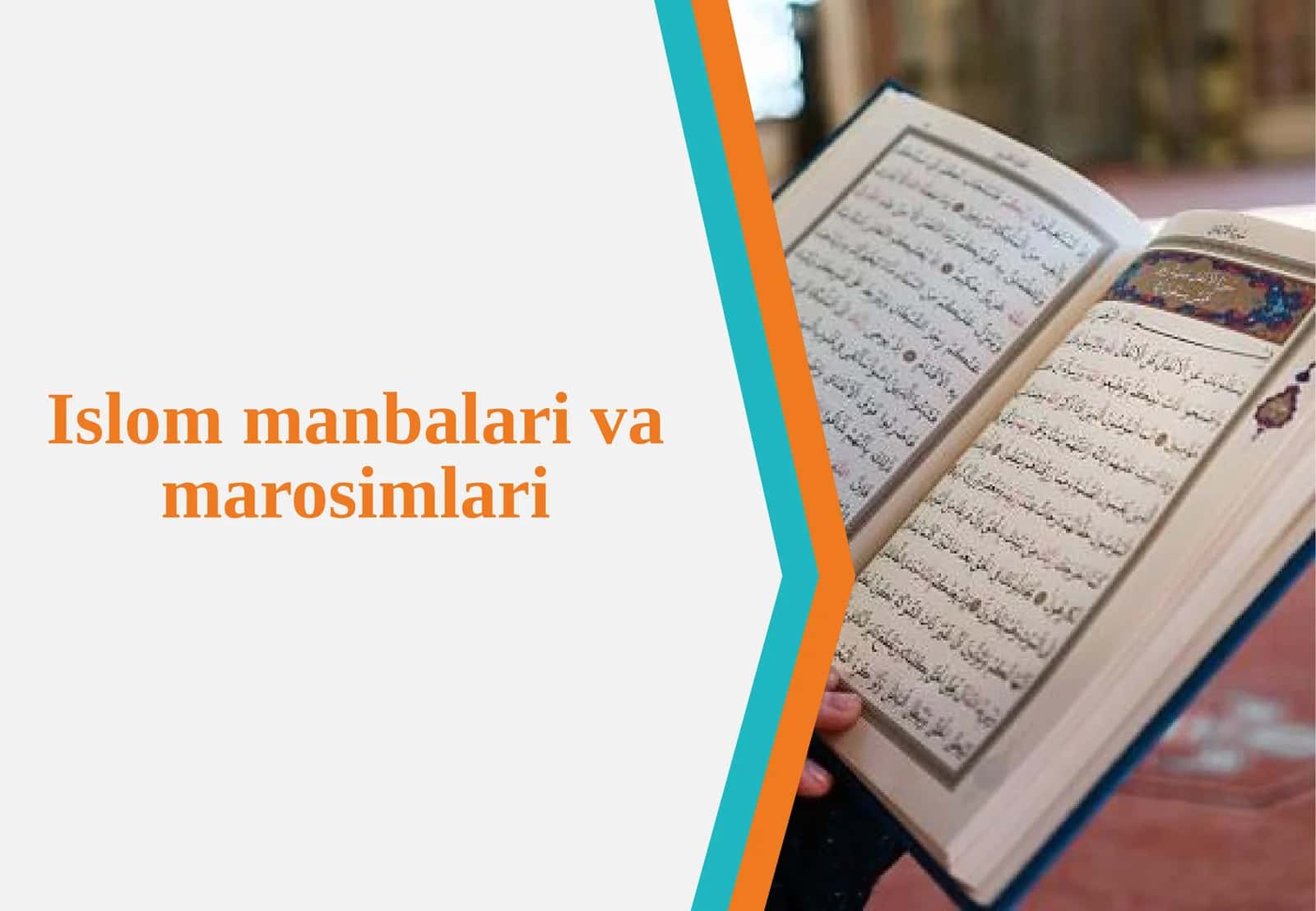 Islom manbalari va marosimlari.