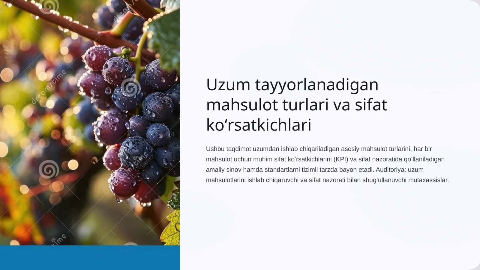 Uzum tayyorlanadigan mahsulot turlari va sifat koʻrsatkichlari