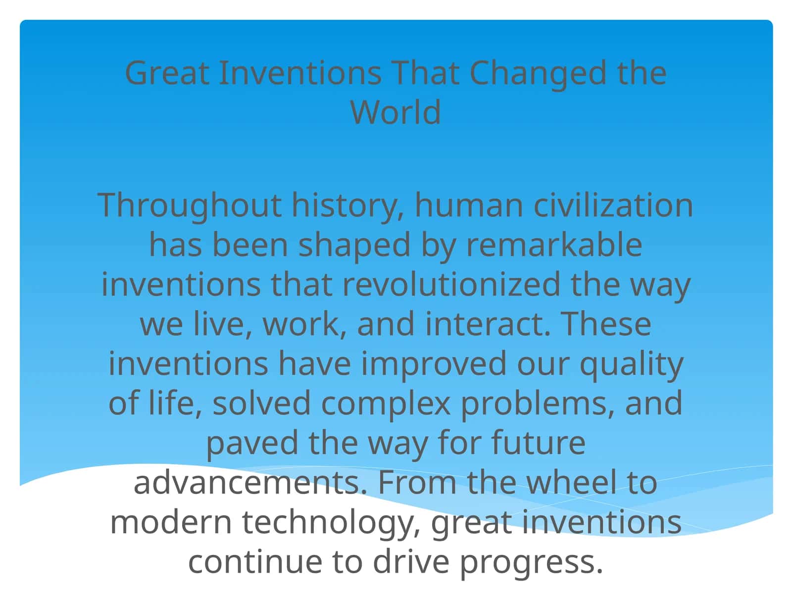 Great Inventions That Changed the World