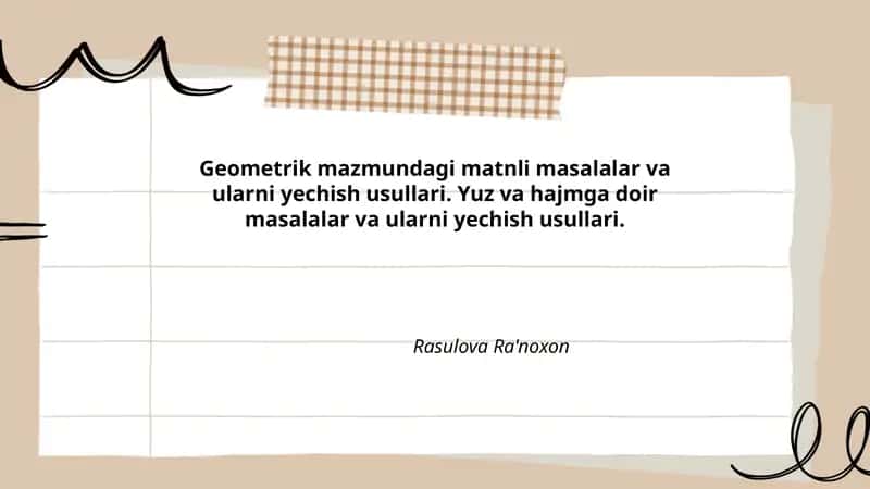 Geometrik mazmundagi matnli masalalar va ularni yechish usullari