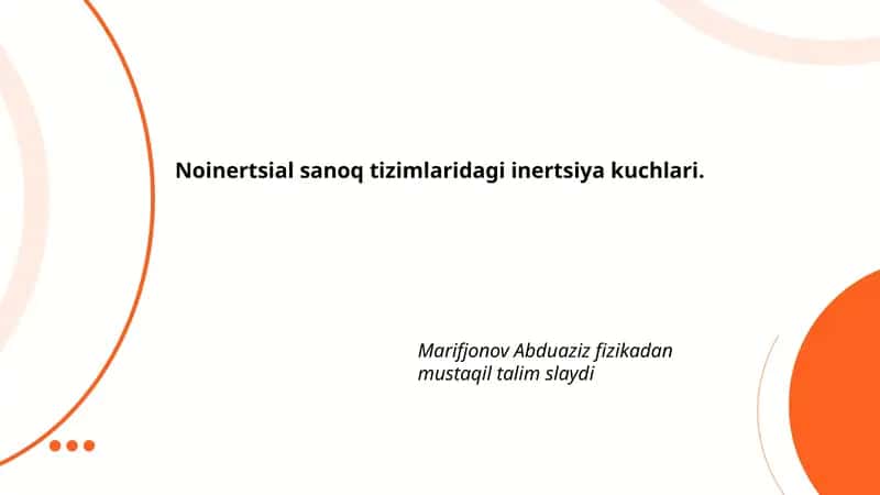 Noinertsial sanoq tizimlaridagi inertsiya kuchlari