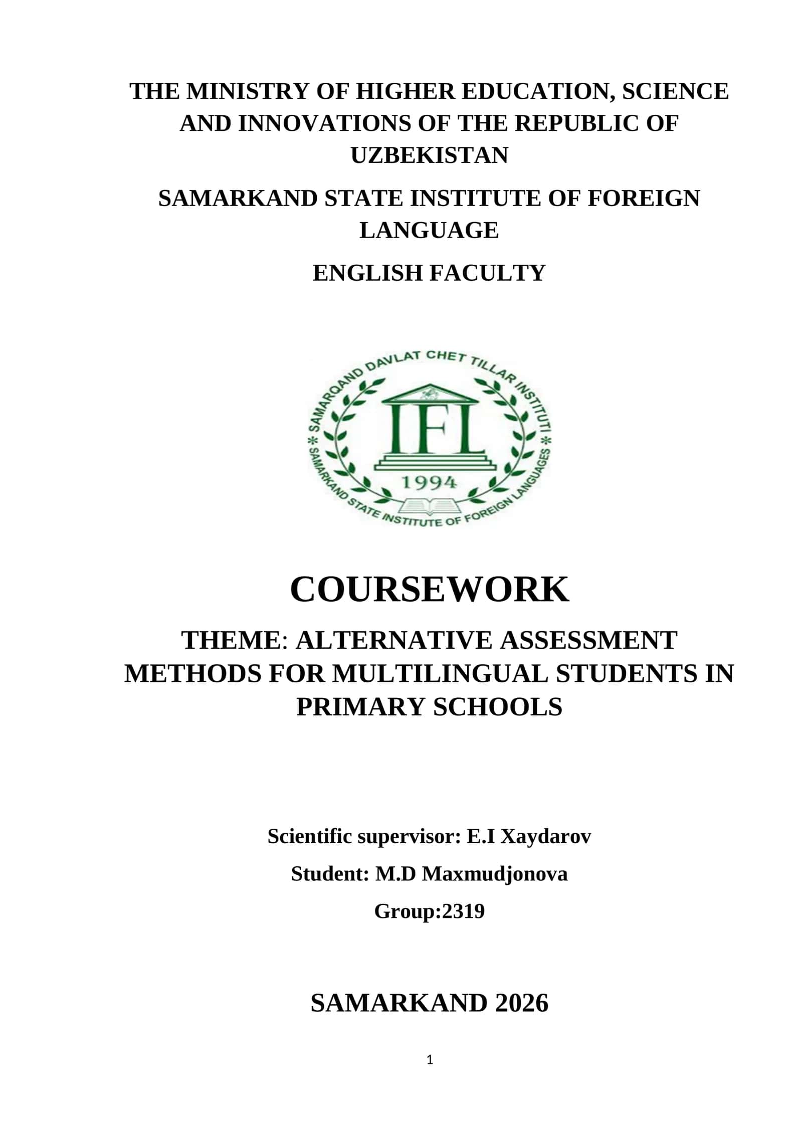 ALTERNATIVE ASSESSMENT METHODS FOR MULTILINGUAL STUDENTS