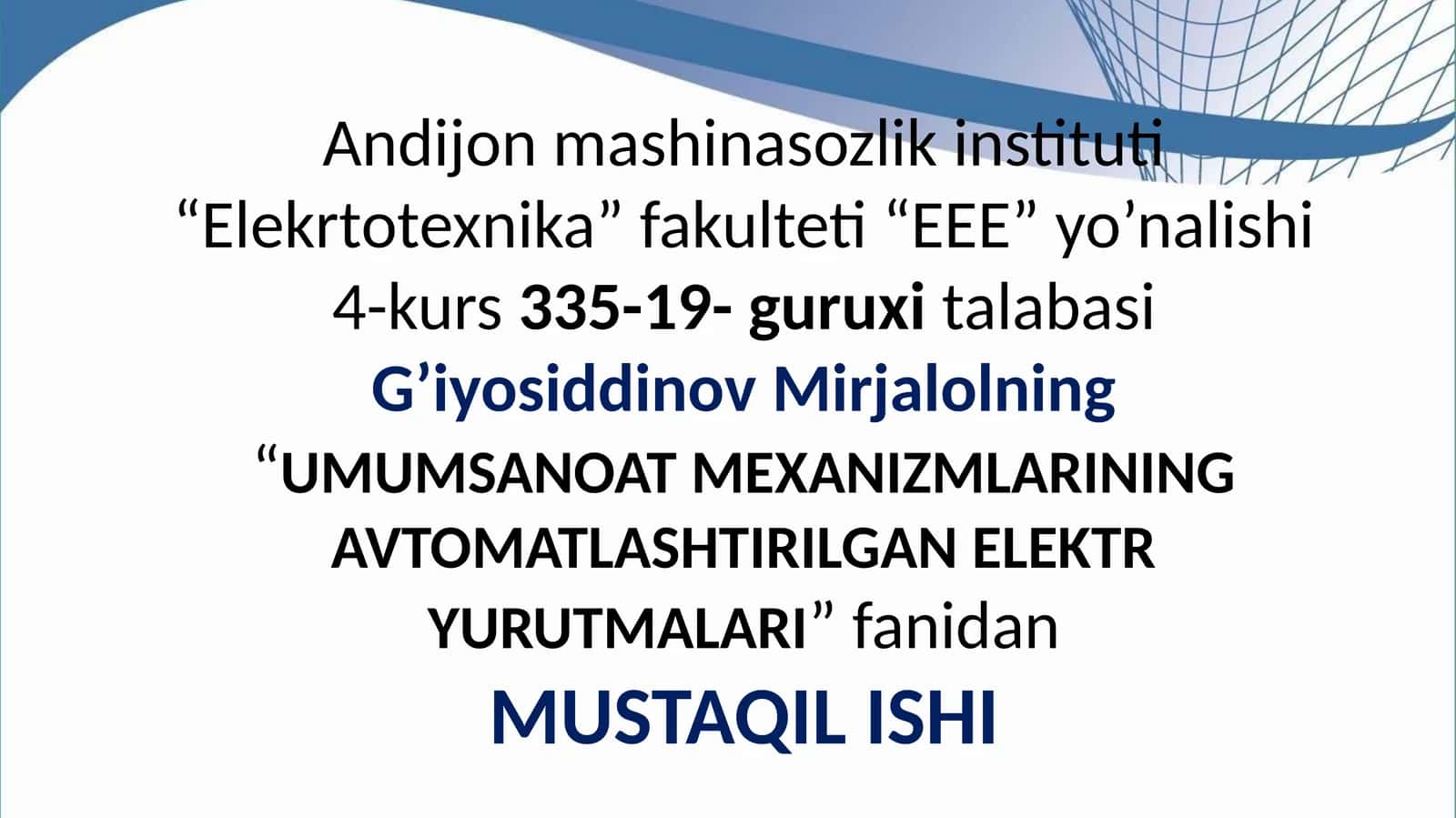 "UMUMSANOAT MEXANIZMLARINING AVTOMATLASHTIRILGAN ELEKTR YURUTMALARI"
