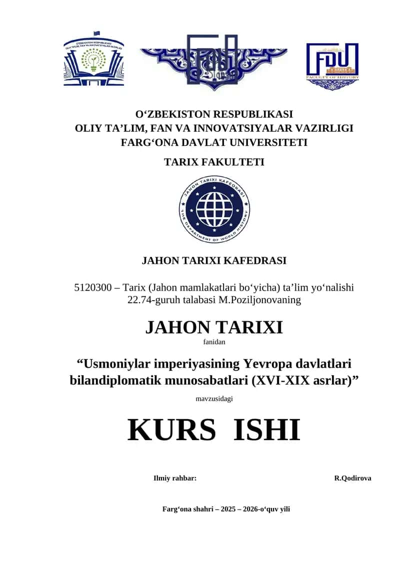 Usmoniylar imperiyasining Yevropa davlatlari bilandiplomatik munosabatlari (XVI-XIX asrlar)