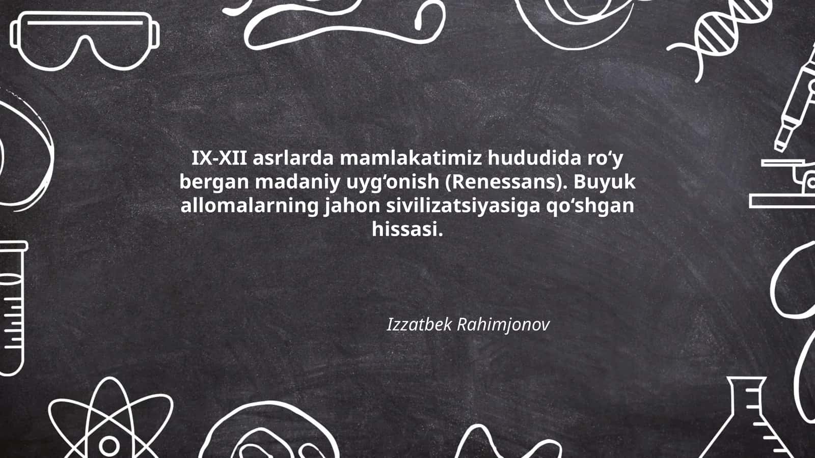 IX-XII asrlarda mamlakatimiz hududida ro‘y bergan madaniy uyg‘onish (Renessans)