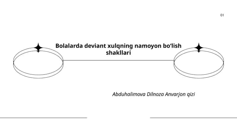 Bolalarda deviant xulqning namoyon boʻlish shakllari